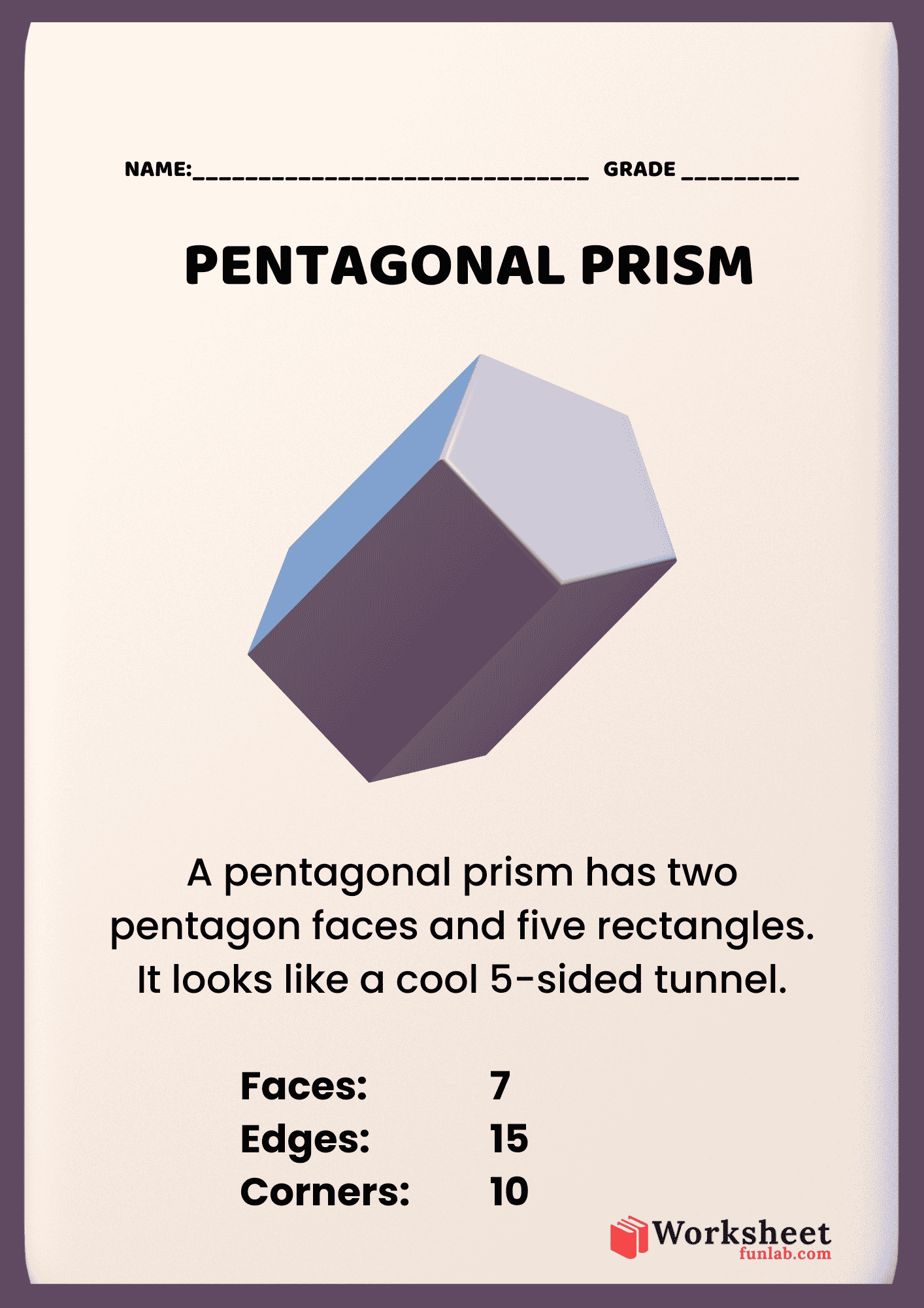 An educational math worksheet titled PENTAGONAL PRISM featuring a 3D illustration of the shape and its properties: 7 faces, 15 edges, and 10 corners.