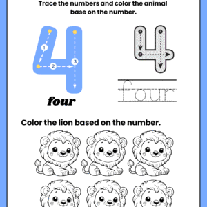 Educational math worksheet for number 4 featuring a large blue tracing guide, word tracing for "four," and six adorable lion characters for counting and coloring.