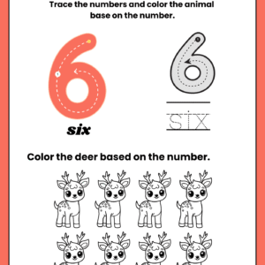 Educational math worksheet for number 6 featuring a large orange tracing guide, word tracing for "six," and eight adorable deer characters for a counting and coloring activity.