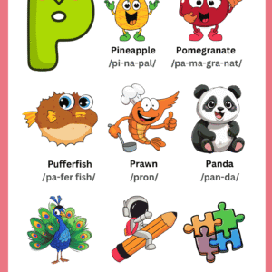 A colorful Letter P Vocabulary Learning Chart featuring illustrations of Pineapple, Pomegranate, Pufferfish, Prawn, Panda, Peacock, Pencil, and a Puzzle.